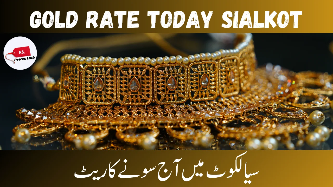 Gold rate today Sialkot