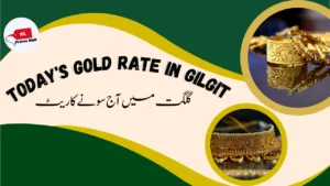 Today’s Gold rate in Gilgit