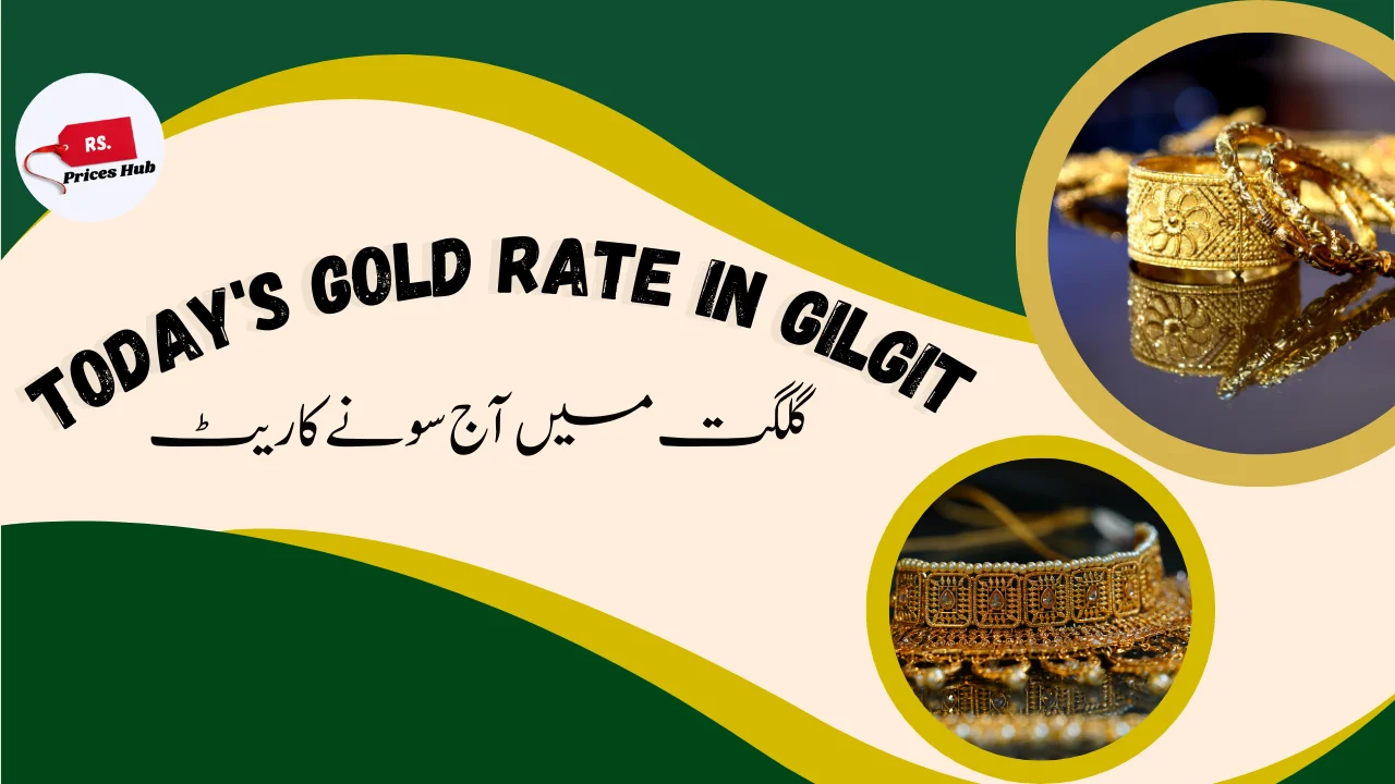 Today's Gold rate in Gilgit